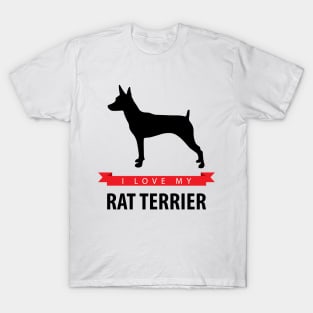 I Love My Rat Terrier T-Shirt